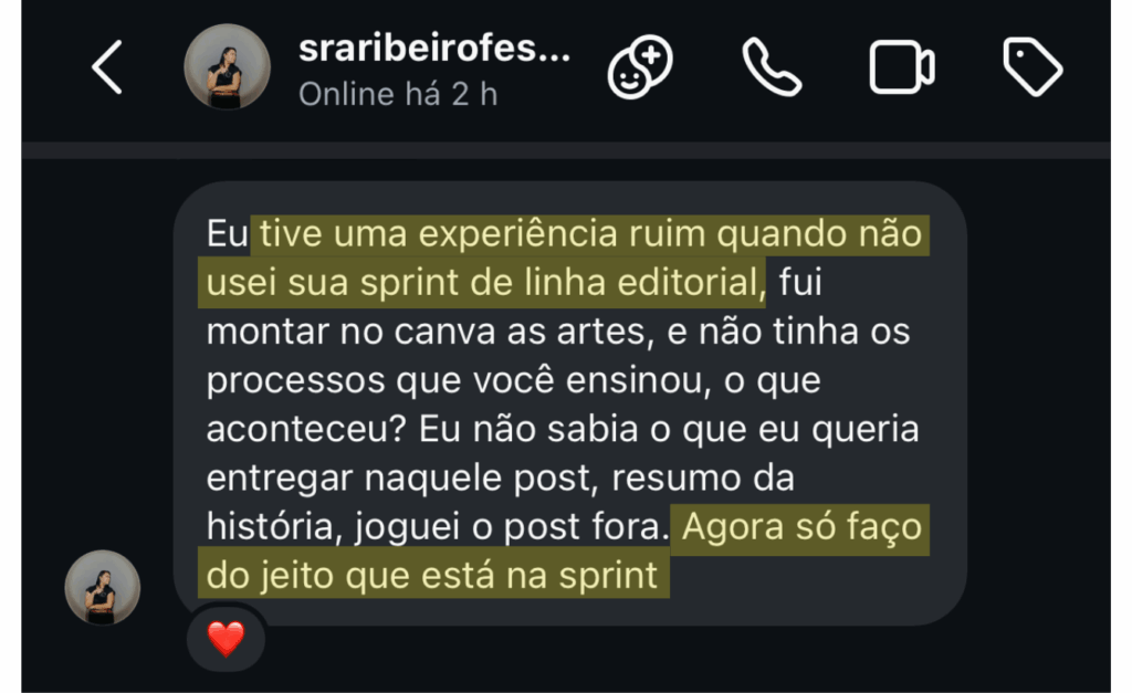 Depoimento: agora só faço do jeito que está na sprint
